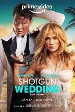 Shotgun Wedding putlocker