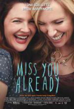 Watch Miss You Already Putlocker