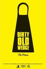 Watch Dirty Old Wedge Putlocker