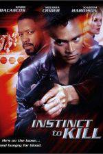Watch Instinct to Kill Putlocker