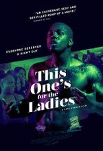 Watch This One\'s for the Ladies Putlocker