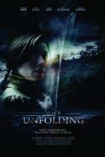 Watch The Unfolding Putlocker