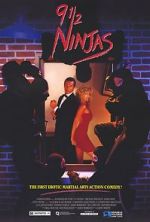 Watch 9 1/2 Ninjas! Putlocker