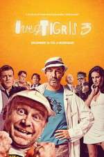 Watch vegtigris 3. Putlocker