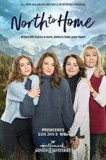 Watch North to Home Putlocker