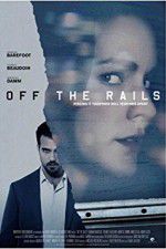 Watch Off the Rails Putlocker