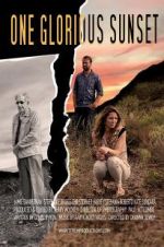Watch One Glorious Sunset Putlocker