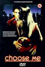 Watch Choose Me Putlocker