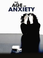 Watch The Age of Anxiety Putlocker