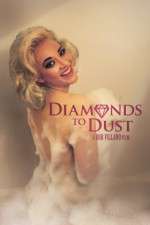 Watch Diamonds to Dust Putlocker