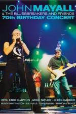 Watch John Mayall and The Bluesbreakers 70th Birthday Concert Putlocker