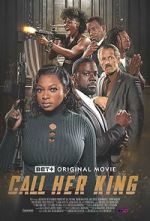 Watch Call Her King Putlocker