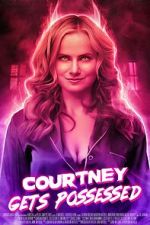 Watch Courtney Gets Possessed Putlocker