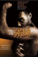 Watch Prey of the Jaguar Putlocker