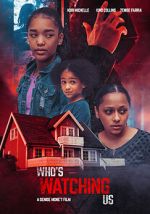 Watch Who\'s Watching Us Putlocker