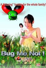 Watch Bug Me Not! Putlocker