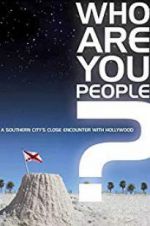 Watch Who Are You People? Putlocker