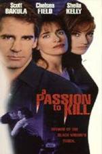 Watch A Passion to Kill Putlocker