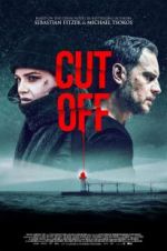 Watch Cut Off Putlocker