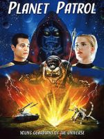Watch Planet Patrol Putlocker