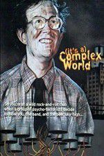 Watch Complex World Putlocker