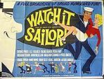 Watch Watch It, Sailor! Putlocker