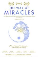 Watch The Way of Miracles Putlocker
