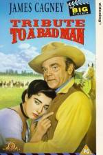 Watch Tribute to a Bad Man Putlocker