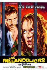 Watch Las melanclicas Putlocker
