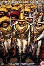 Watch Rage Against the Machine The Battle of Mexico City Putlocker