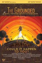 Watch The Grounded Putlocker