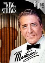 Watch Mantovani, the King of Strings Putlocker