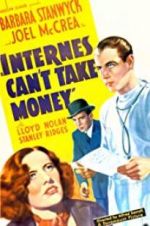 Watch Internes Can\'t Take Money Putlocker