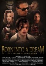 Watch Born Into a Dream Putlocker