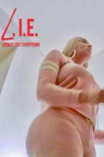 Watch L.I.E. (Loyalty Isn\'t Everything) Putlocker