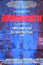 Watch Koyaanisqatsi Putlocker