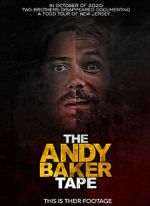 Watch The Andy Baker Tape Putlocker