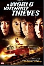 Watch A World Without Thieves Putlocker