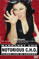 Watch Notorious C.H.O. Putlocker