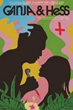 Watch Ganja & Hess Putlocker