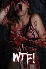 Watch Wtf Putlocker
