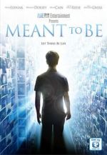 Watch Meant to Be Putlocker
