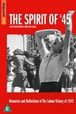 Watch The Spirit of 45 Putlocker