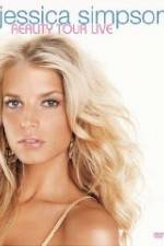 Watch Jessica Simpson Reality Tour Live Putlocker
