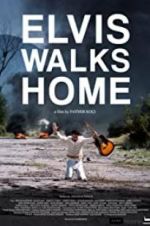 Watch Elvis Walks Home Putlocker