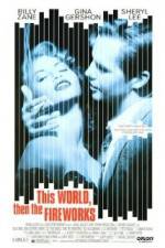 Watch This World, Then the Fireworks Putlocker