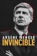 Watch Arsne Wenger: Invincible Putlocker