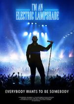 Watch I\'m an Electric Lampshade Putlocker
