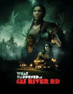 Watch What Happened at 625 River Road? Putlocker