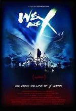 Watch We Are X Putlocker